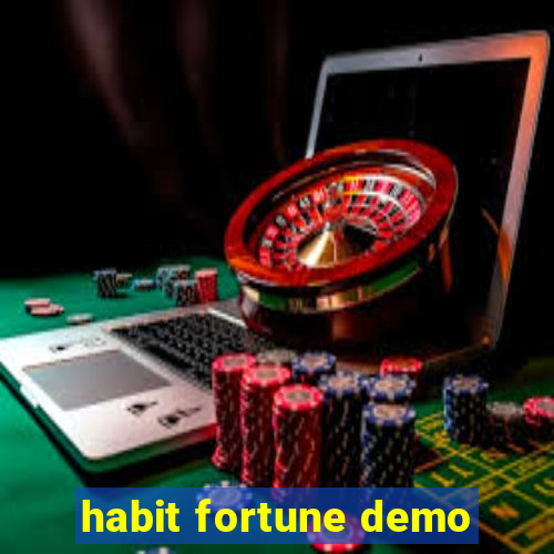 habit fortune demo